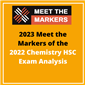 2023 Video of Meet the Markers 2022 Chemistry HSC Exam Analysis