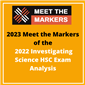 2023 Video of Meet the Markers 2022 Investigating Science HSC Exam Analysis